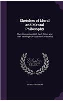 Sketches of Moral and Mental Philosophy