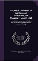 Speech Delivered in the House of Commons, On Thursday, May 3, 1849