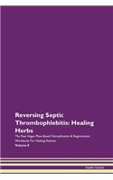 Reversing Septic Thrombophlebitis