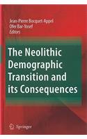 Neolithic Demographic Transition and Its Consequences