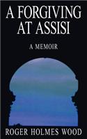 A Forgiving At Assisi