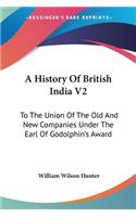 History Of British India V2