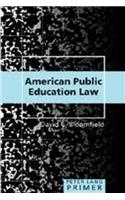 American Public Education Law Primer