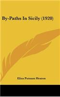 By-Paths in Sicily (1920)