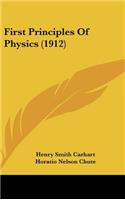 First Principles Of Physics (1912)