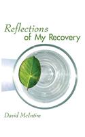 Reflections of My Recovery