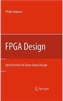 FPGA Design: Best Practices for Team-Based Design