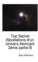 Top Secret Revelations D'un Univers Etonnant 2eme Partie B