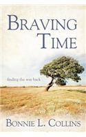 Braving Time