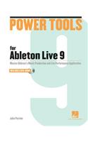 Power Tools for Ableton Live 9