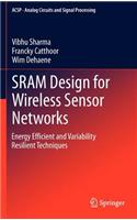 Sram Design for Wireless Sensor Networks