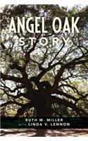 The Angel Oak Story