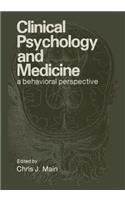 Clinical Psychology and Medicine: A Behavioral Perspective