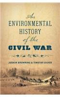 Environmental History of the Civil War