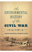 An Environmental History of the Civil War