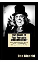 The House Of Fear Presents AFTER MIDNIGHT