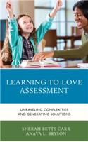 Learning to Love Assessment