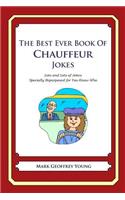 Best Ever Book of Chauffeur Jokes: Lots and Lots of Jokes Specially Repurposed for You-Know-Who