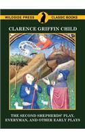 The Second Shepherds' Play, Everyman, and Other Early Plays