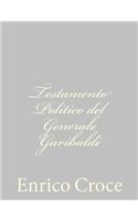 Testamento Politico del Generale Garibaldi