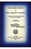 The Irish Prince and the Hebrew Prophet