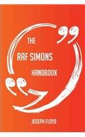 The Raf Simons Handbook - Everything You Need To Know About Raf Simons