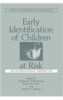 Early Identification of Children at Risk