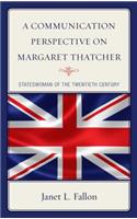Communication Perspective on Margaret Thatcher