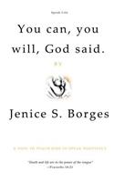You can. You will. God said.