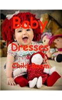 Baby Dresses & Child Room