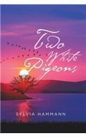 Two White Pigeons