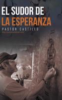 El Sudor de La Esperanza