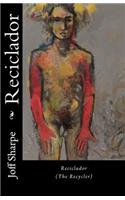 Reciclador: The Recycler(English)