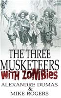 Three Musketeers with Zombies