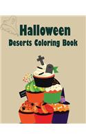 Desserts Halloween Coloring Book: Pattern Coloring Book