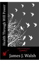 Health Through Will Power: (English)