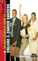 The Busy Students' Guide to College and Career Success