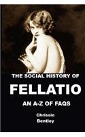 The Social History of Fellatio
