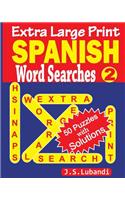 Extra Large Print SPANISH Word Searches 2: (2 Extra Large Print Spanish Word Searches)