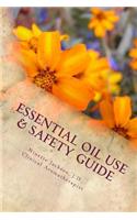 Essential Oil Use & Safety Guide