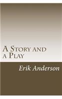 Story and a Play