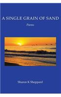 A Single Grain of Sand