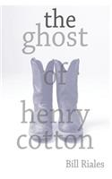 Ghost of Henry Cotton