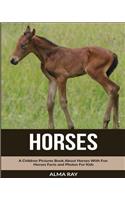 Horses