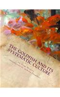 Goldfish and its Systematic Culture