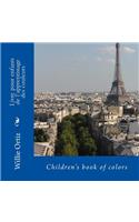 Livre pour enfants de l'apprentissage des couleurs: Children's book of colors