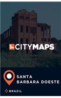 City Maps Santa Barbara Doeste Brazil