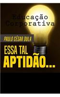 Essa tal aptidao...