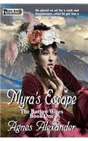 Myra's Escape: (1 The Barlow Wives)