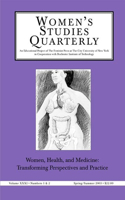 Women's Health and Medicine: Transforming Perspect